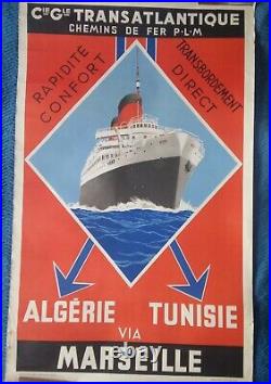 AFFICHE 1935 Cie Gal TRANSATLANTIQUE, Chemins de fer P. L. M, ALGERIE, TUNISIE
