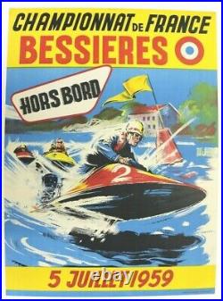AFFICHE ANCIENNE HORS-BORD BESSIERES 31 Champ. France 1959 MOTONAUTISME OFF-SHORE