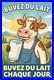 AFFICHE POSTER Buvez Du Lait