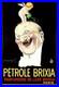 AFFICHE POSTER Pétrole Brixia