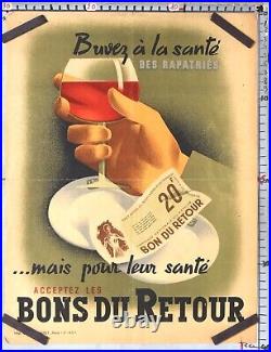 Affiche Ancienne Buvez A La Sante Des Rapatriés Bons Du Retour 1945