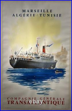 Affiche Cie Générale Transatlantique Marseille Algérie Tunisie, Roger Chapelet