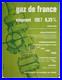 Affiche GAZ DE FRANCE EMPRUNT 6,25% 1967 MOUVET
