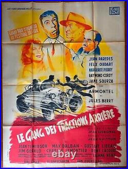 Affiche LE GANG DES TRACTIONS ARRIERE Automobile JEAN LOUBIGNAC Car 120x160 1950