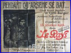 Affiche PENDANT QU'ARSENE SE BAT Roman Populaire STEINLEN Le Pays 1918