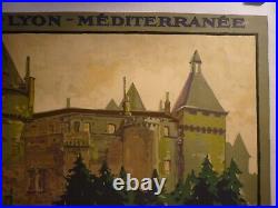 Affiche PLM Roger Soubie château de Chastellux 1923 entoilée originale