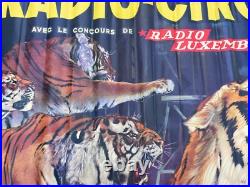 Affiche Palissade Radio Circus Radio Luxembourg Dompteur Gilbert Houcke -fauves