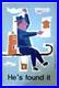 Affiche Tourisme France-international He's Found It Bucher Cromieres 1955