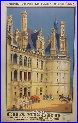 Affiche ancienne originale chemin de fer Chambord châteaux Loire entoilée 1930