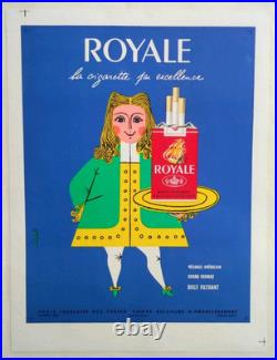 Affiche originale ancienne ROYALE la cigarette par excellence /RS243