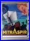 Affiche publicitaire Mitraspir DUPIN Léon Joseph Charles Paris 1930