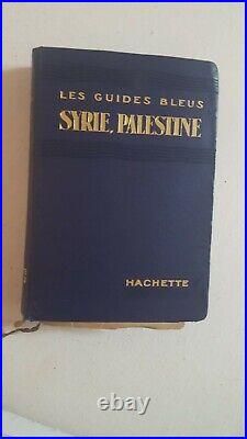 Guide Bleu Hachette 1932 Syrie Palestine 677 Pages