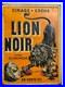 PLAQUE PUBLICITAIRE ANCIENNE METAL SÉRIGRAPHIÉ LION NOIR CIRAGE CREME circa 1930