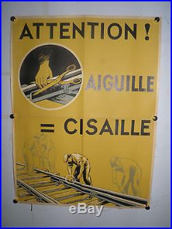 RARE AFFICHE PUBLICITAIRE SNCF 1959 ATTENTION AIGUILLES = CISAILLES