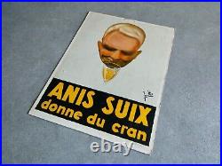 Rare Carton Publicitaire Anis Suix Donne Du Cran Signé Jean Hée Pastis
